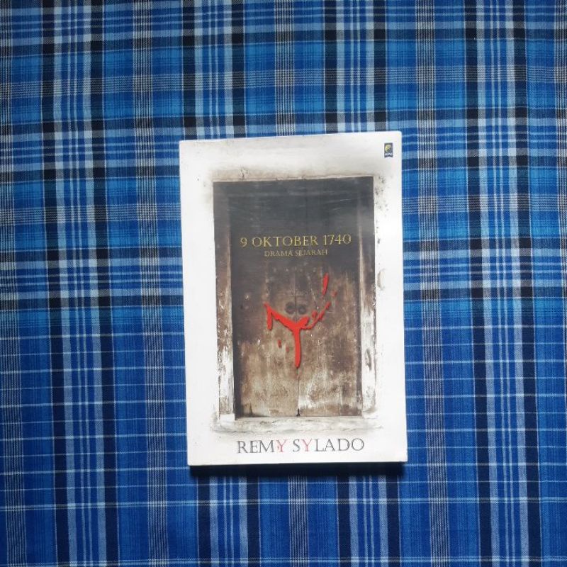 9 oktober 1740 drama sejarah karya remy sylado