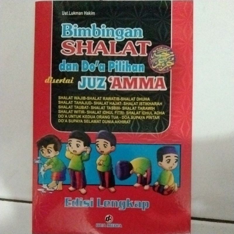 Buku Bimbingan SHALAT dan doa pilihan disertai juz AMMA