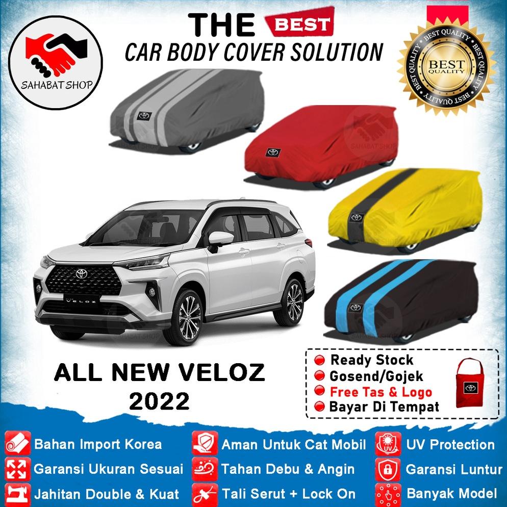 Sahabat Body Cover Mobil Avanza Veloz / Sarung Penutup Avanza 2021 2022 2023 / Selimut Tutup Mantel 
