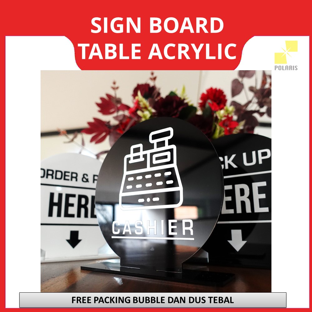 SIGN TABLE CASHIER ACRYLIC SIGN BOARD CAFE PICK UP HERE - AKRILIK PAPAN TANDA MEJA KASIR ORDER &amp; PAY HERE - SIGNAGE BOARD AKRILIK CUSTOM TULISAN