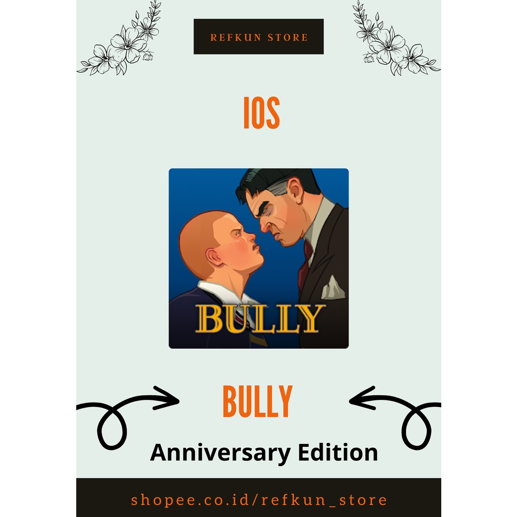Bully Anniversary Edition IOS Lifetime Garansi