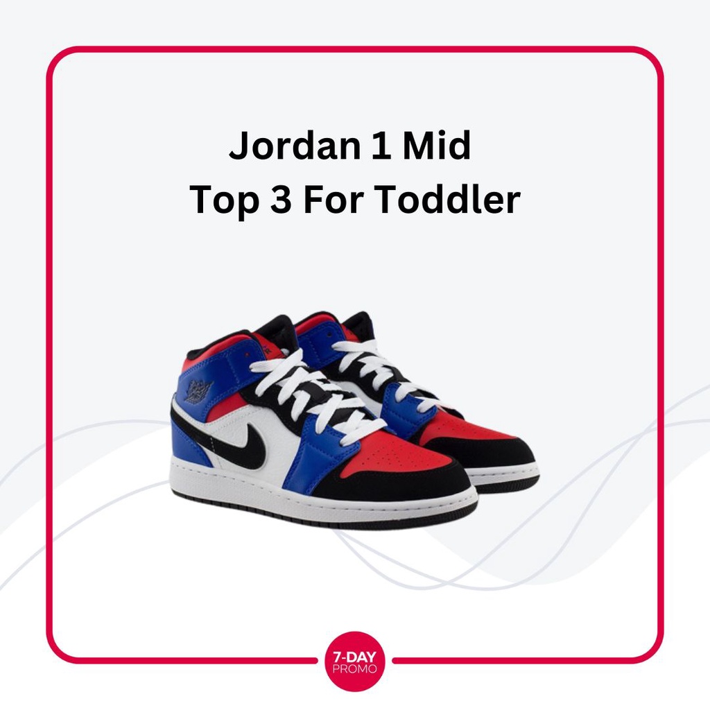 *READY STOCK* Jordan 1 Mid Top 3 For Toddler