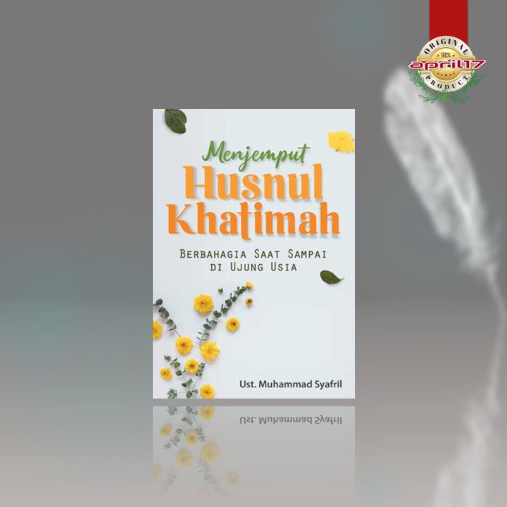 BUKU MENJEMPUT HUSNUL KHATIMAH
