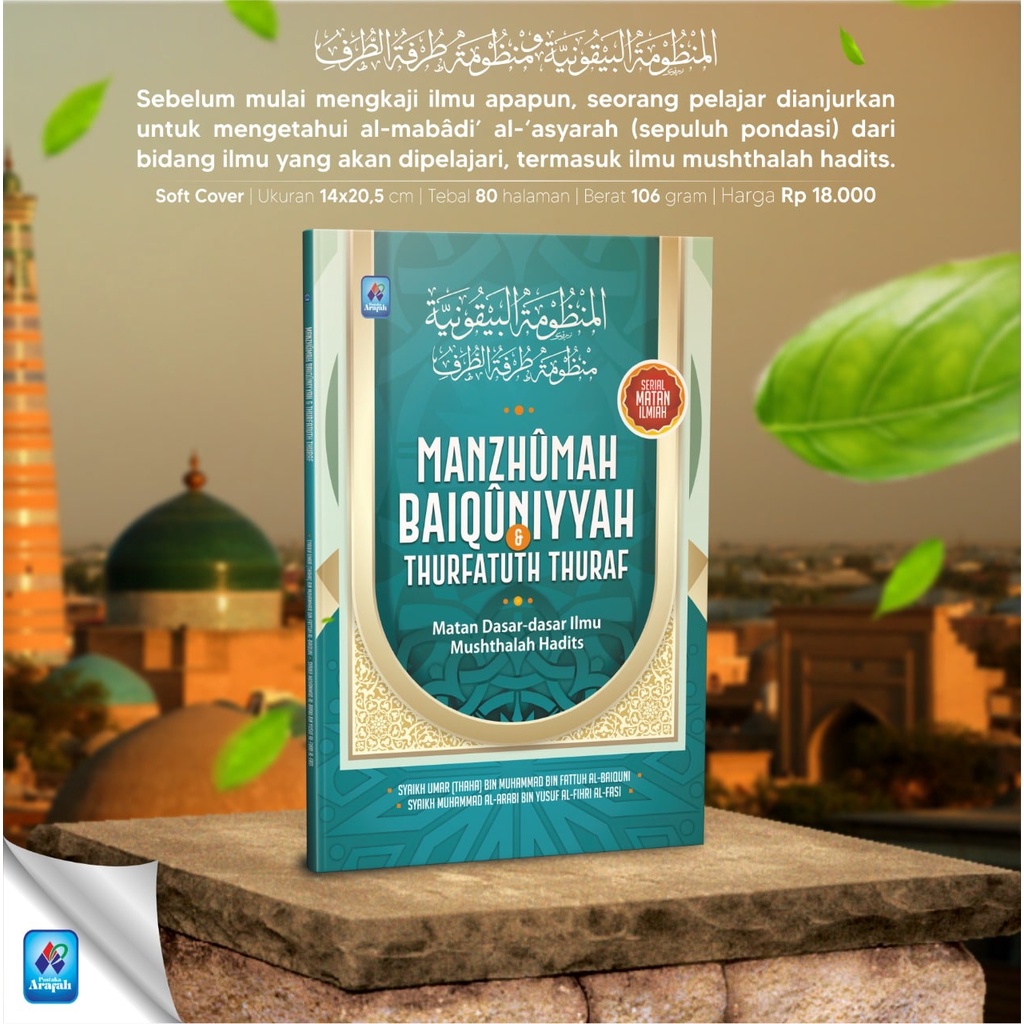 

Manzhumah Baiquniyyah dan Thurfatuth Thuraf Pustaka Arafah