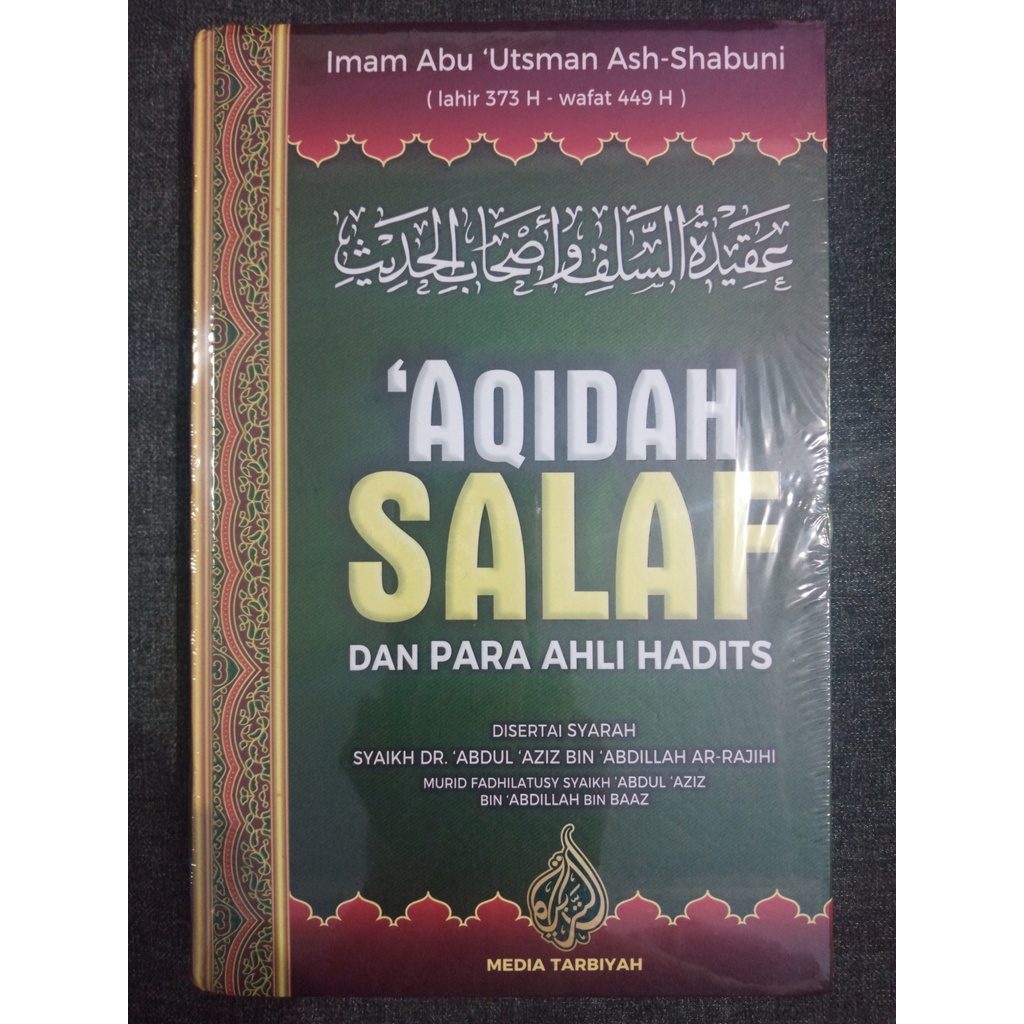 ‘AQIDAH SALAF DAN PARA AHLI HADITS - 'Abdul 'Aziz Ar-Rajihi