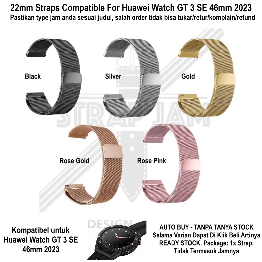MILANESE LOOP Strap Huawei Watch GT3 GT 3 SE 46mm 2023 - Tali Jam Tangan 22mm Metal Magnetic