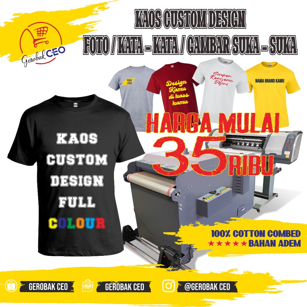 KAOS CUSTOM SABLON – BAJU CUSTOM FULL COLOUR – SATUAN – ALL VARIAN – KAOS + SABLON A2, XXL