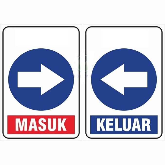 

stiker masuk /keluar sticker tanda masuk / keluar uk 30x40cm hqu05