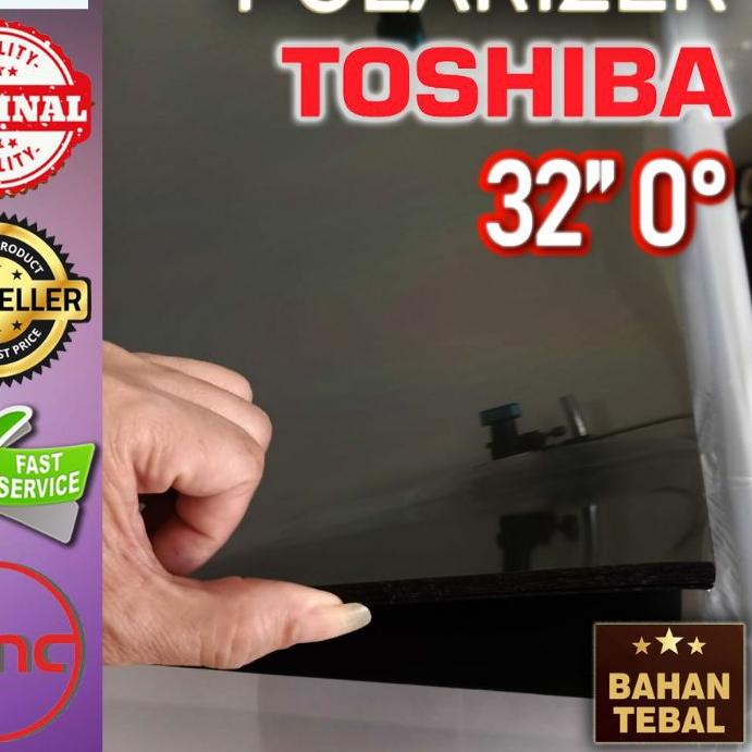 ✺ POLARIZER TV LCD TOSHIBA REGZA 32 INCH 0 DERAJAT ( BAGIAN DEPAN ) PLASTIK POLARIZER 32 INCH TOSHIB