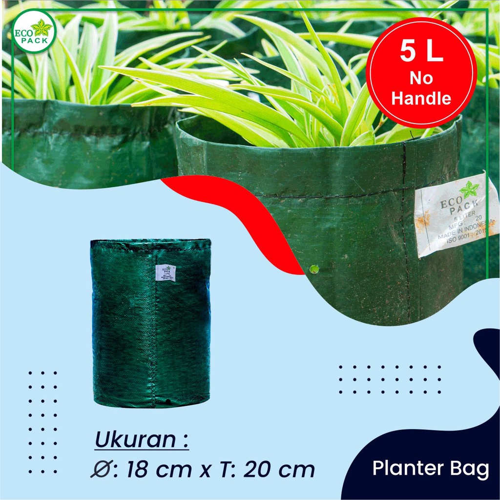 Planter Bag Eco Pack 5 Liter Green HDPE Original Kualitas Ekspor Tabulampot
