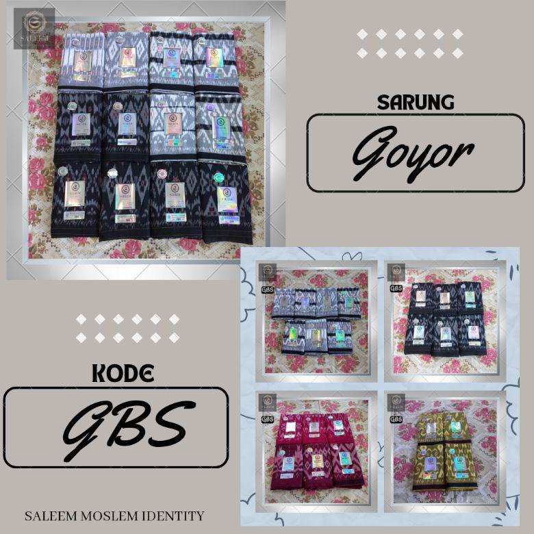 STN.25Fe23ᶜ ▪ SARUNG GOYOR GBS - GOYOR BOTOL SALEEM - GOYOR ASLI ATBM - GOYOR JAHITAN TENGAH - GOYOR