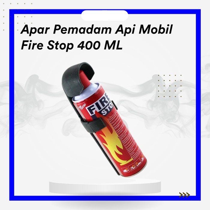 +++++] Apar Pemadam Api Mobil Fire Stop 400 ML
