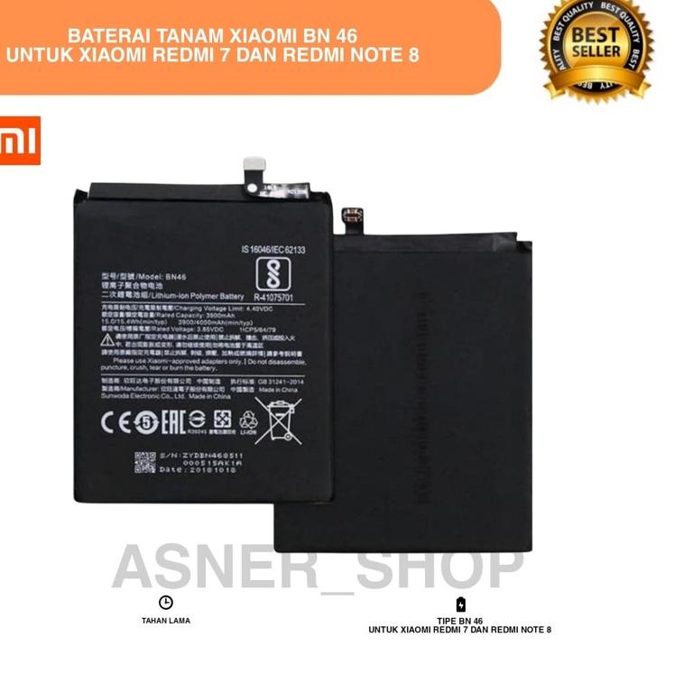 Baterai Xiaomi BN46 Redmi 7 / Note 6 / Note 8 Bat Tipe Tanam Batre Ori copotan Model Original ◦ WSM.