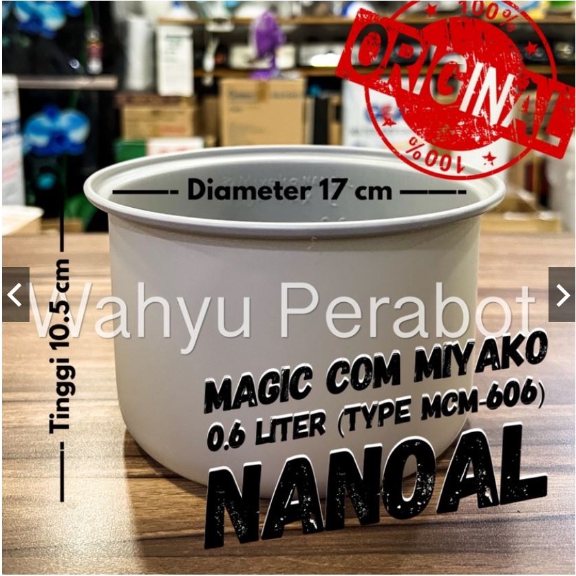 Panci Magic Com Miyako Original Teflon Rice Cooker miyako Ukuran 0.6L 606 Panci teflon Magic Com Miyako Nanoal 0,6liter / Panci Rice Cooker MCM 606 Original 0.6 L