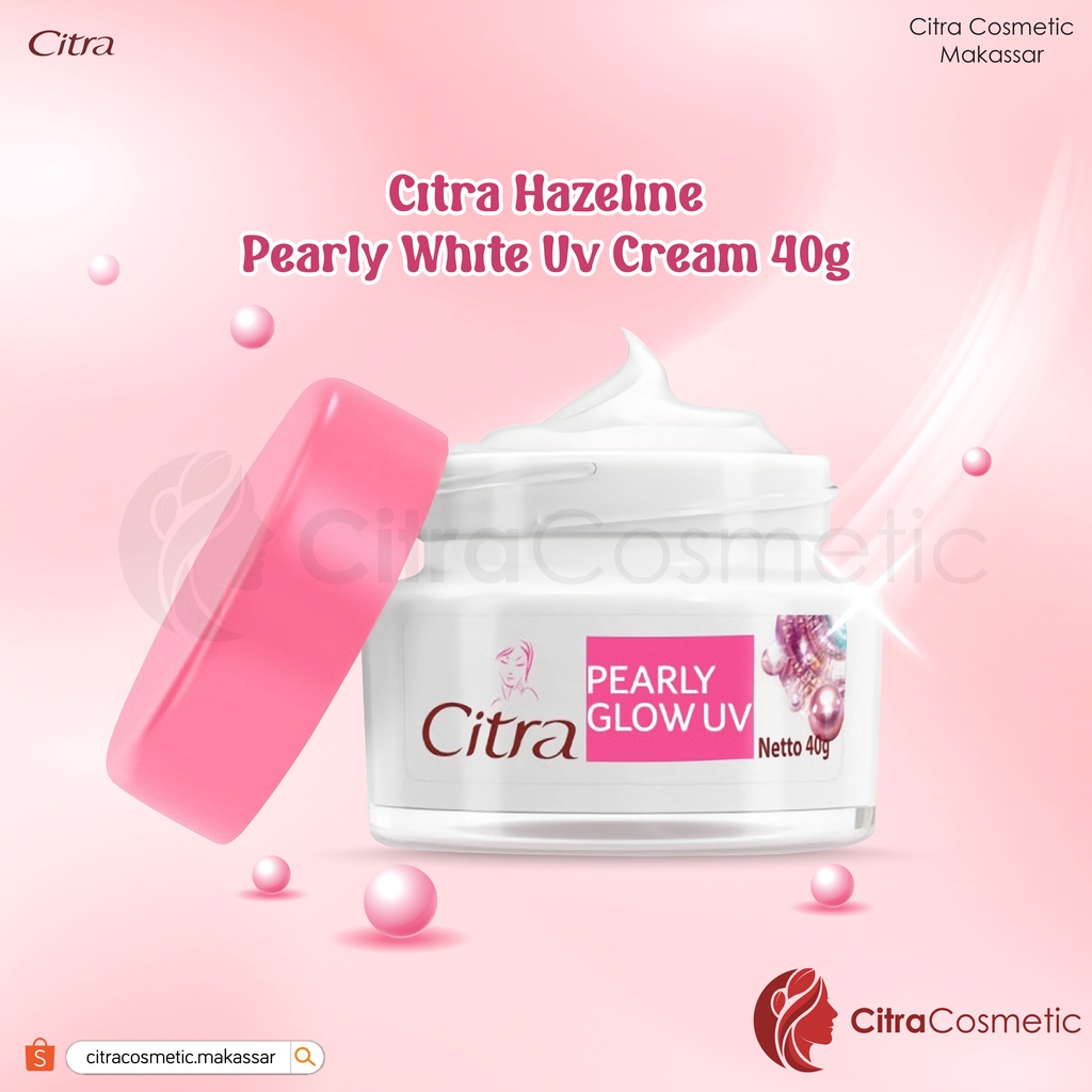 Citra Hazeline Pearly White Uv Cream 40 Gr