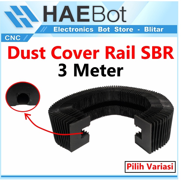 [HAEBOT] Dust Cover Rail CNC SBR SBR16 SBR20 SBR25 Penutup tahan Debu Pelindung Lintasan Linear Rel 16 20 25