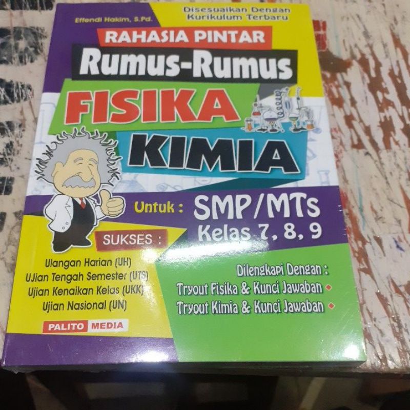Rahasia pintar rumus-rumus fisika kimia smp/mts kelas 7 8 9.