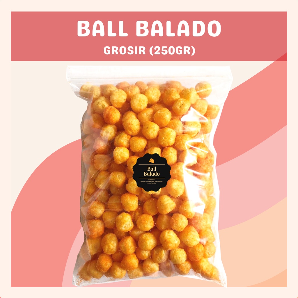 [DELISH SNACKS] Ball Balado (Grosir) 250gr / Snack Cemilan Camilan Grosiran Kiloan / Chiki Ciki Ball Enak Gurih