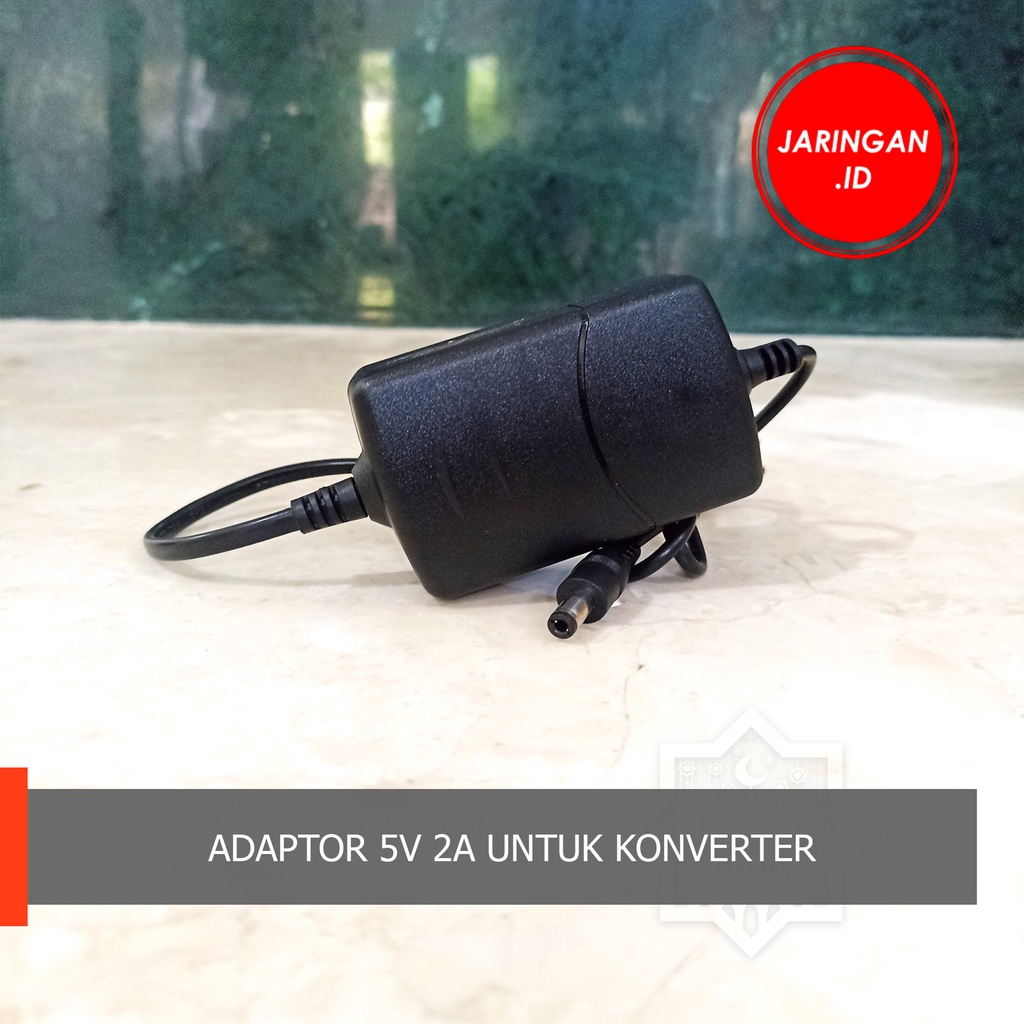 Adaptor 5V 2A untuk Converter