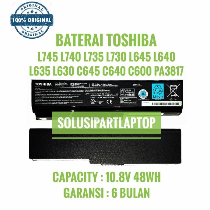 Original Baterai TOSHIBA PA3817 C640 C645 L635 L640 L645 L735