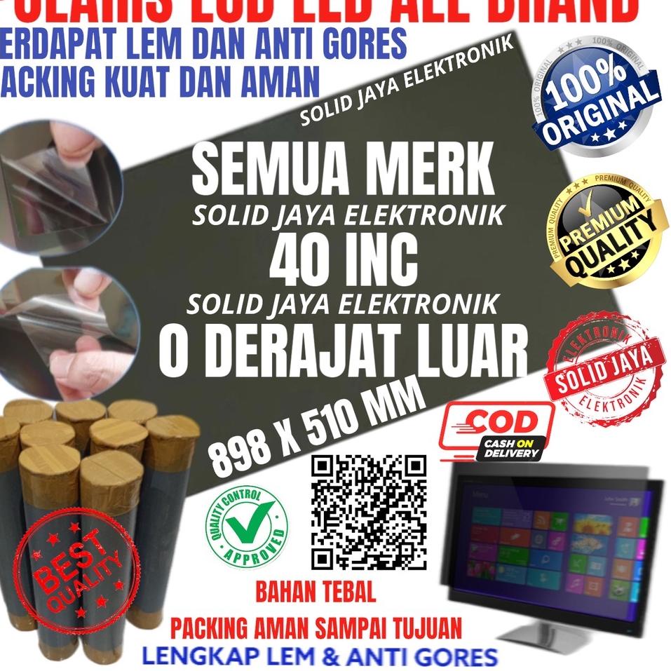 ⅍ POLARIS LCD 40 INC 0 DERAJAT LUAR POLARIZER 40INC POLARISER POLARIZED 40 INCH LAPISAN LED LCD TEBA