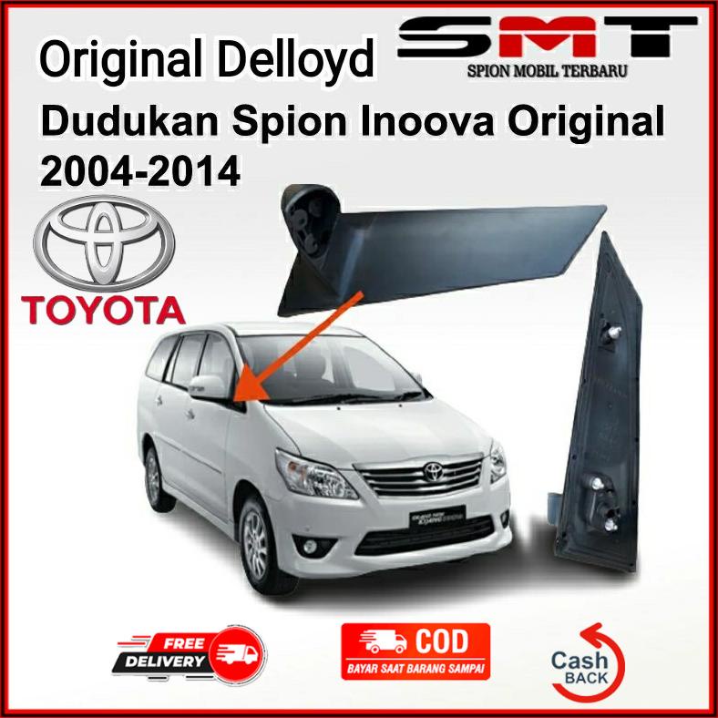 Kaki Dudukan Spion Innova Original Delloyd 2005 2006 2007 2008 2009 2010 2011 2012 2013 2014 2015 Bi