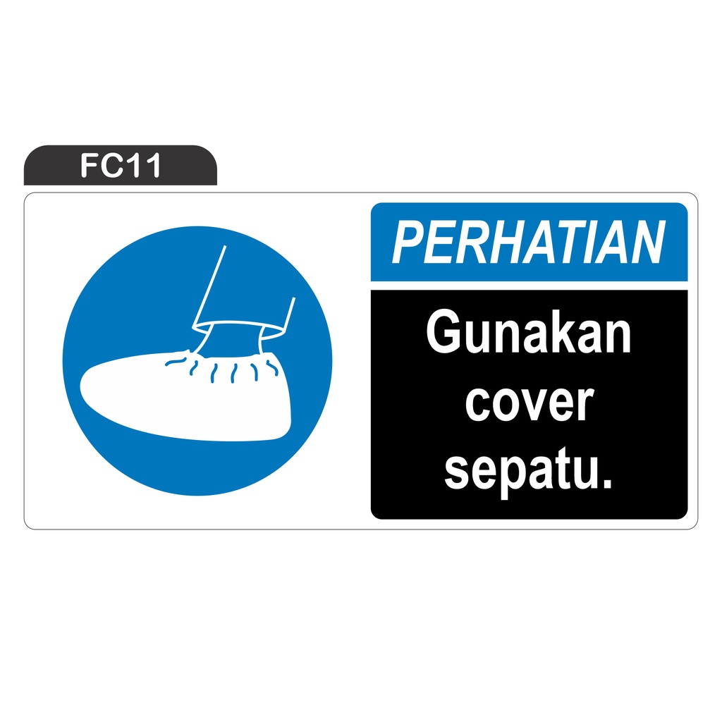 

RAMBU PERHATIAN GUNAKAN COVER SEPATU (STICKER ONLY)