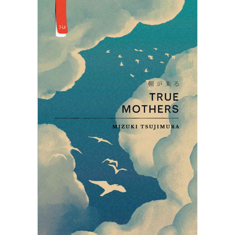 Novel True Mothers - Mizuki Tsujimura