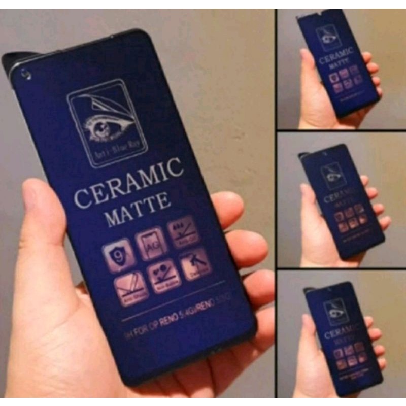 CERAMIC BLUE MATTE (OPPO) RENO 8T 4G TEMPERED GLASS TG ANTI GORES PELINDUNG LAYAR SCREEN GUARD PROTECTOR A58 A78 5G