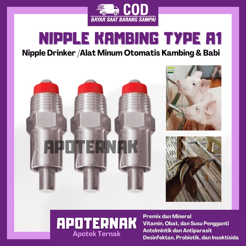 NIPPLE DRINKER Type A1 | Niple Nipel Nepel Otomatis | Alat Minum otomatis Hewan Ternak Kambing Domba Babi