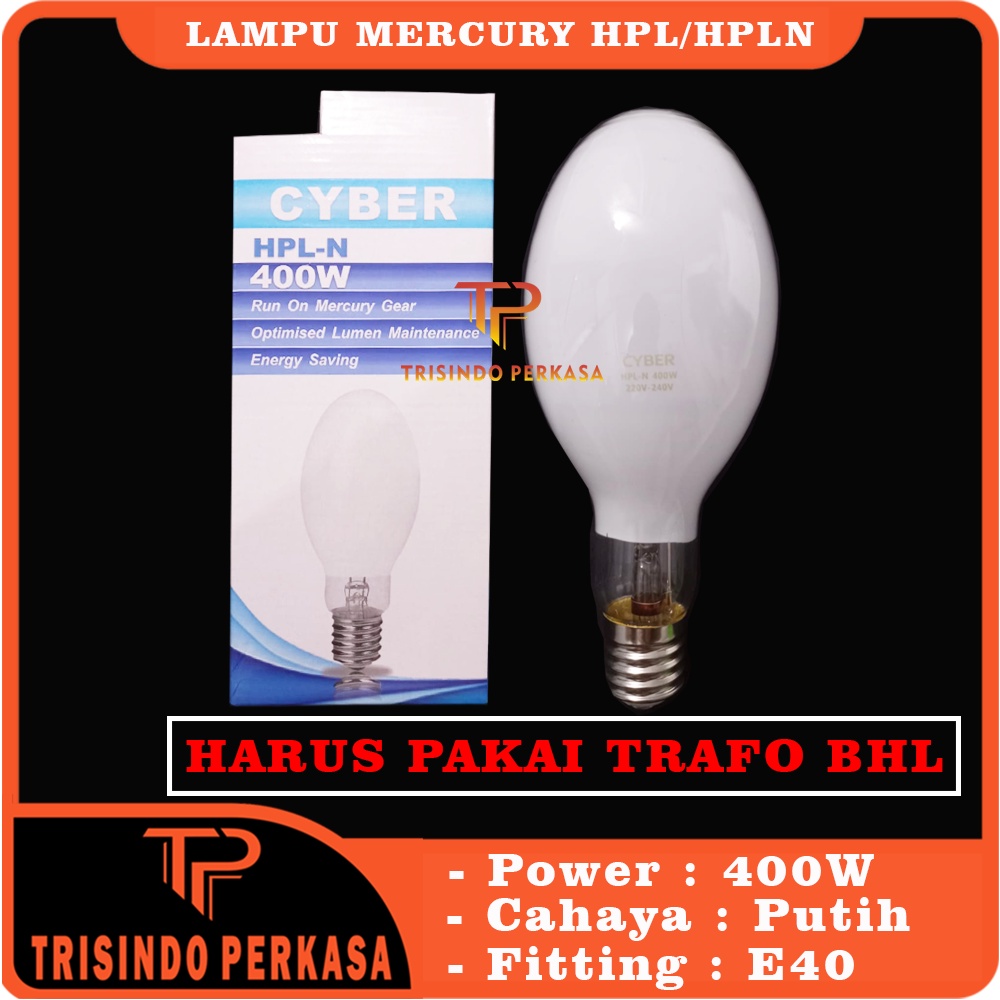 Lampu Mercury HPL / HPL-N / HPLN 400W 400 watt E40 HG Bola Lampu Jalan