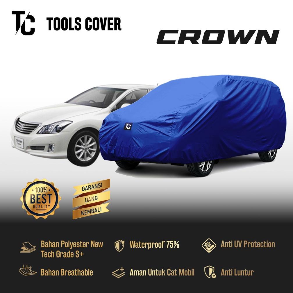 Cover Mobil Toyota Sedan Crown Sarung Mobil Sedan Crown Selimut Penutup Mobil