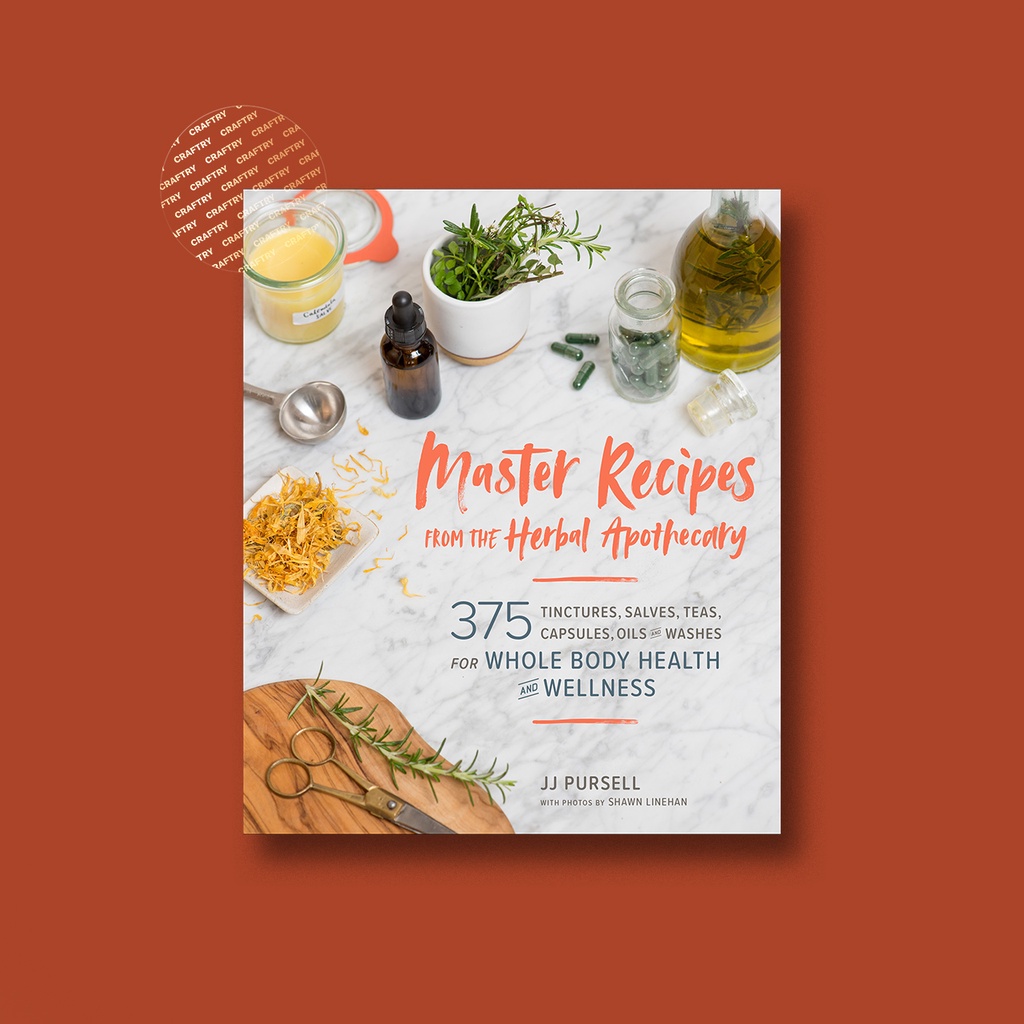 

Master Recipes from the Herbal Apothecary - JJ Pursell