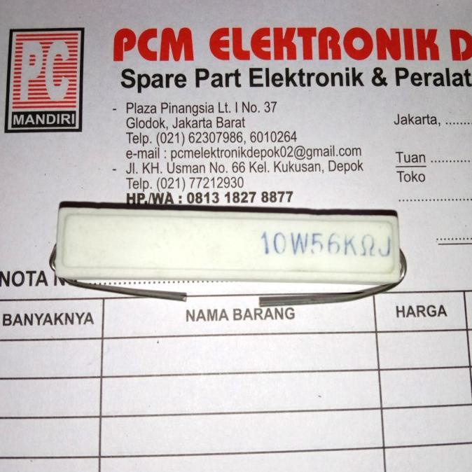 R 10w 56K 10W56KRJ 56Kohm 10 watt 56 K ohm Resistor Kapur 10watt pcmelektrob9090