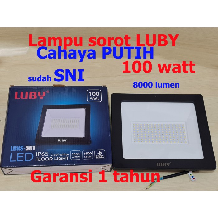 Lampu Lampu Sorot 100Watt Cahaya Putih Ip65 Sni Lbks-501 Led Luby Floodlight