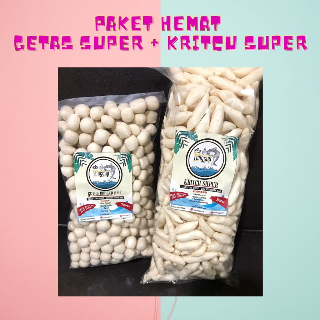 

Paket hemat getas super ikan tenggiri 250gr x kritcu super 250gr