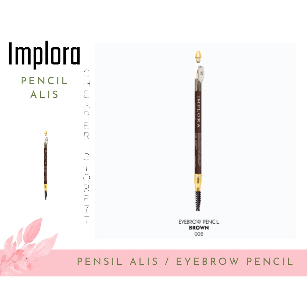 IMPLORA - EYE PENCIL - IMPLORA PENSIL ALIS - IMPLORA EYEBROW