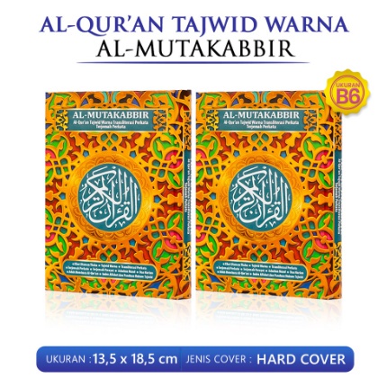 Al Quran Al Mutakabbir B6 HC - Al Quran Terjemah Dan Transliterasi Perkata Tajwid Warna - Al QURAN T
