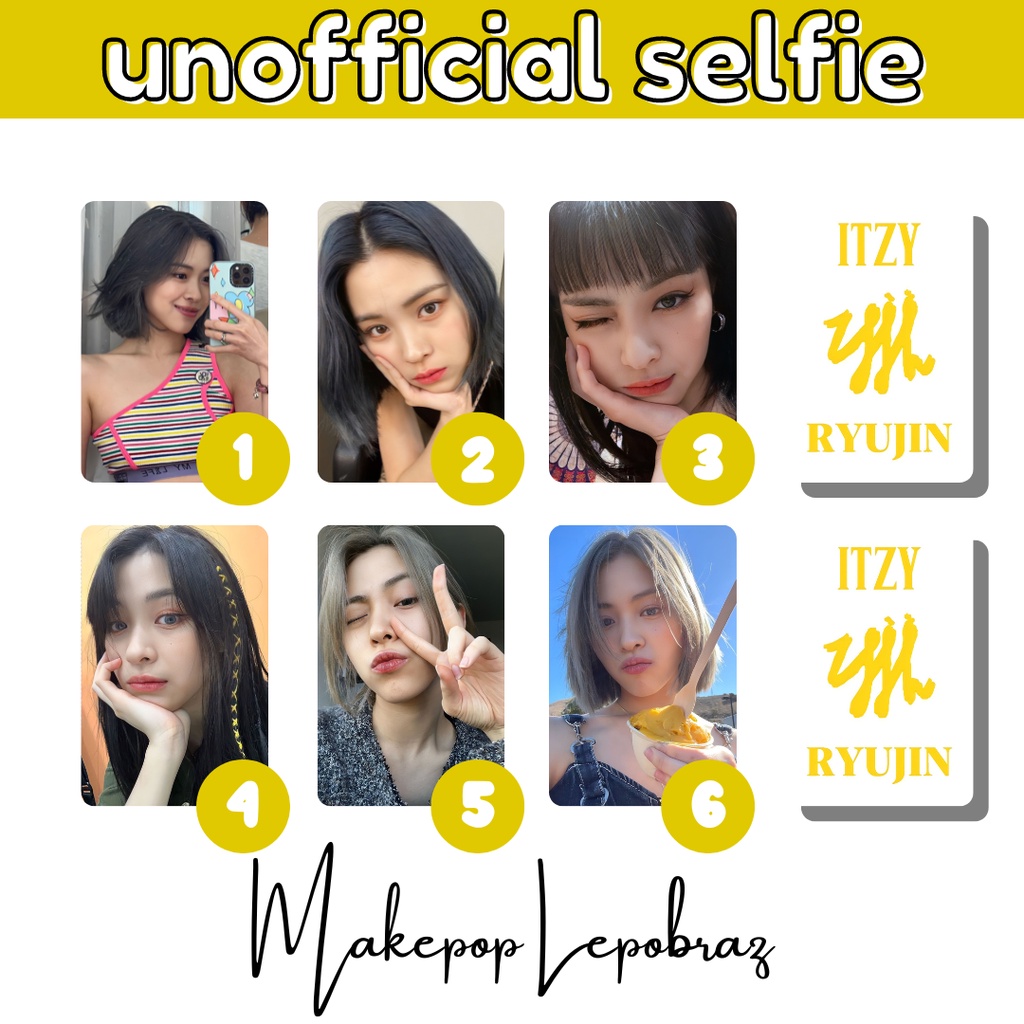 [MIN. 3 PCS] ITZY UNOFFICIAL SELFIE - GIRLFRIENDABLE RYUJIN YEJI YUNA CHAERYEONG LIA