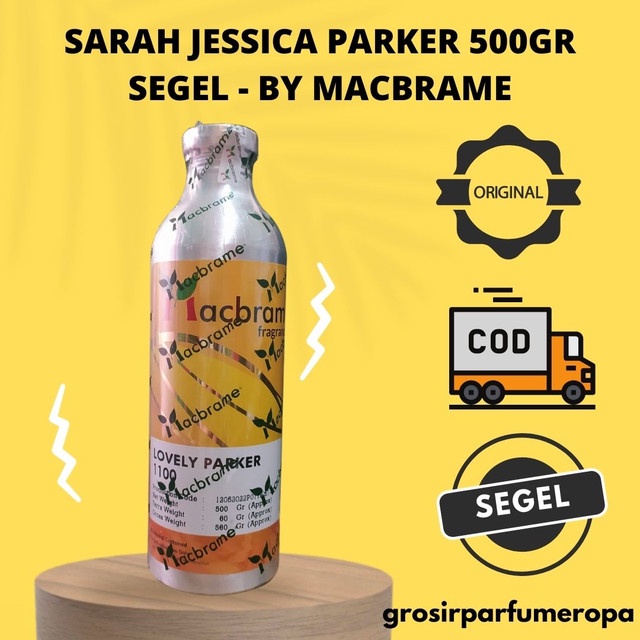Bibit Parfum LOVELY SARAH JESSICA 500GR SEGGEL BY MACBRAME - ORIGINAL PABRIK - RESMI - ALUMUNIUM - M