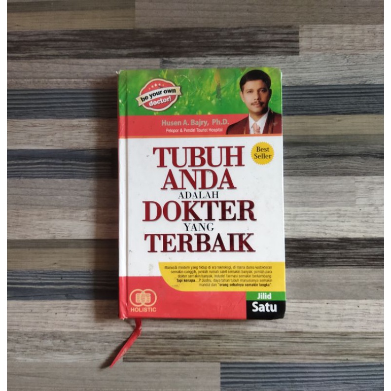TUBUH ANDA ADALAH DOKTER YANG TERBAIK