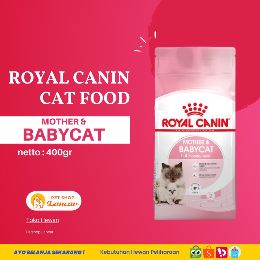 ROYAL CANIN MOTHER BABY CAT DRY FOOD 400 GR FRESH PACK