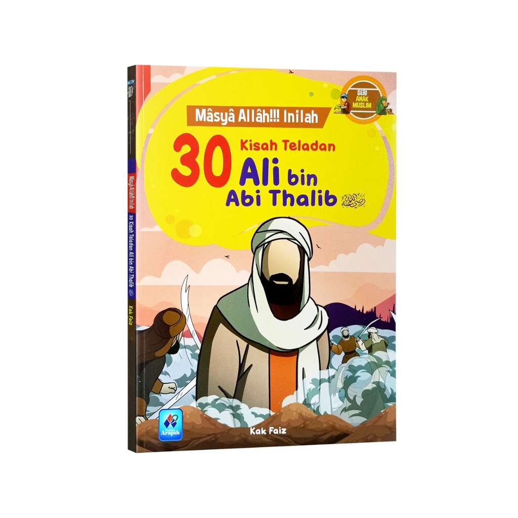 

MASYA ALLAH !!! Inilah 30 Kisah Teladan Ali bin Abi Thalib Radhiallahu anhu Penerbit : Pustaka Arafah