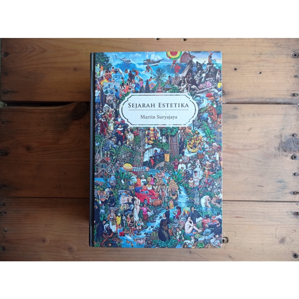 Buku Sejarah Estetika: Era Klasik Sampai Kontemporer by Martin Suryaja
