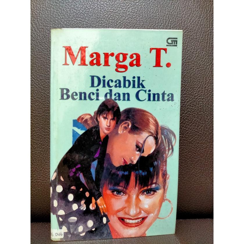 Novel Marga T Dicabik Benci dan Cinta Buku Kesatu Tahun 1998