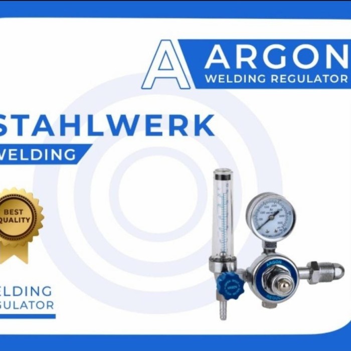Regulator Argon Stahlwerk Termurah