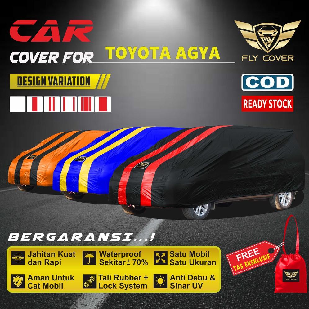 Cover Body Mobil AGYA / Sarung Mobil 2015 2016 2017 2018 2019 2020 2021/ Selimut Tutup Mantel Penutu