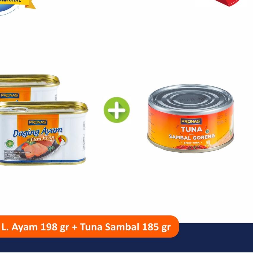 

➢ PRONAS Paket Chiken Luncheon 198g (2pcs) + Tuna Sambal 185g (1pcs) ➹