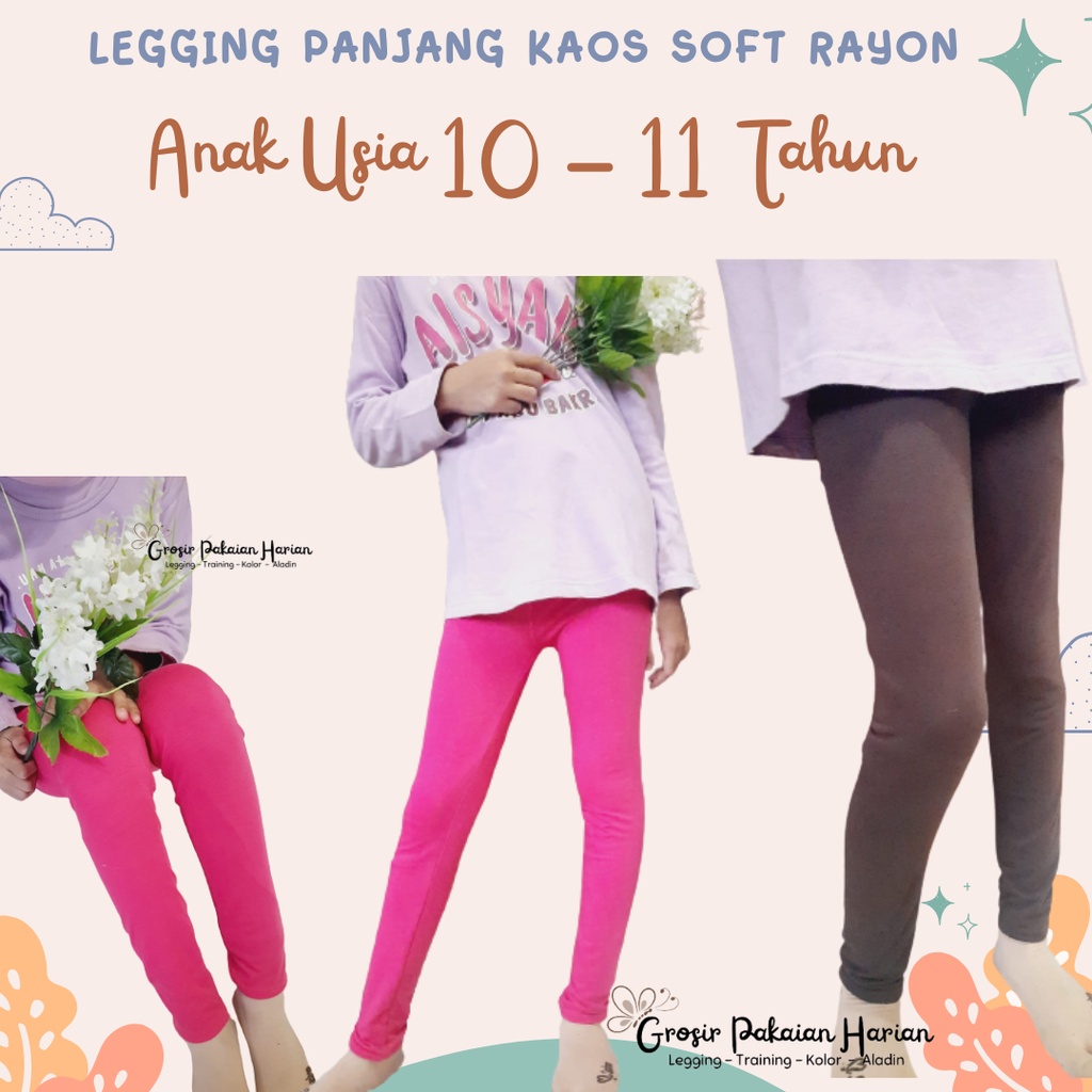 Legging Panjang Anak Kaos Soft Rayon Usia 10 - 11 th