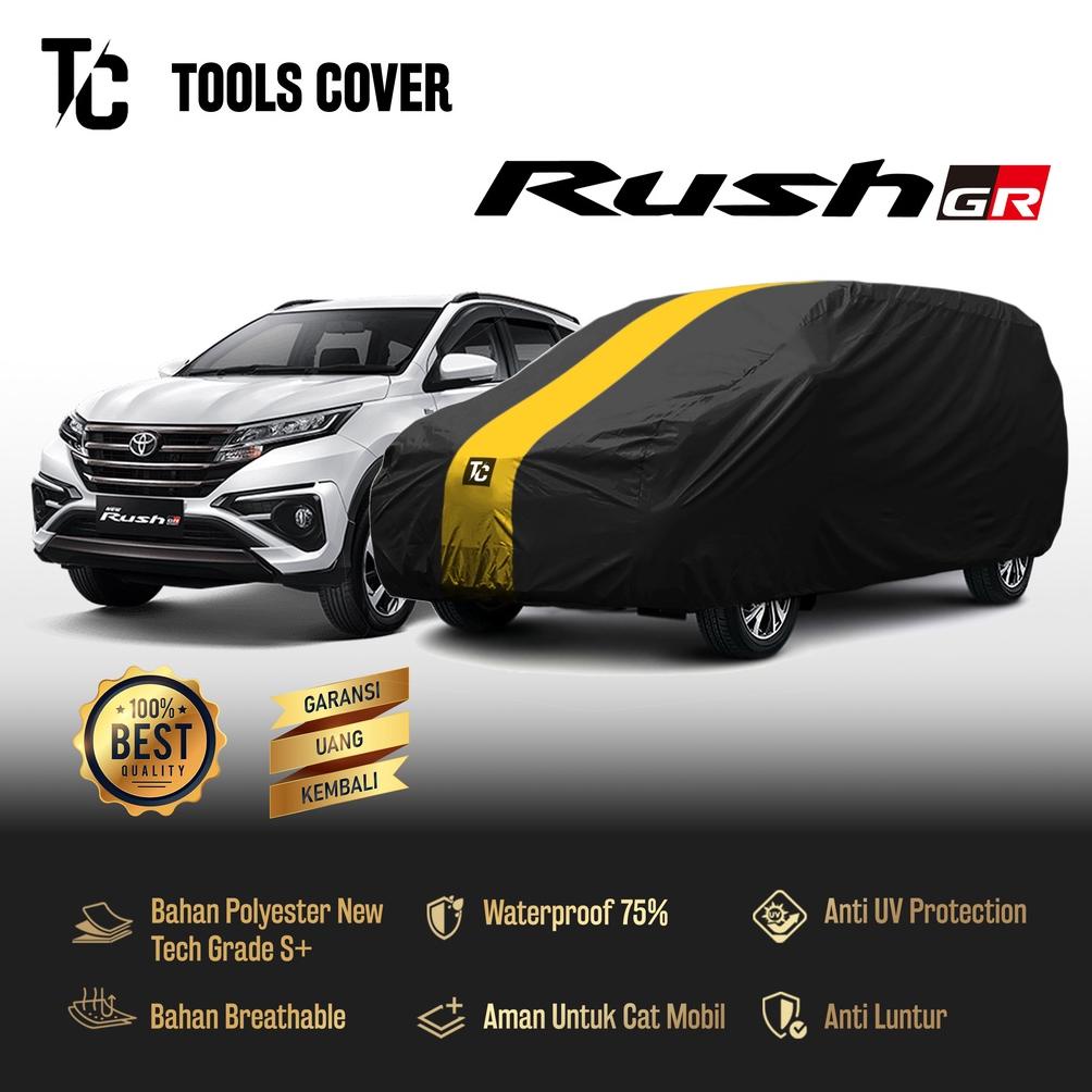 Body Cover Mobil Rush GR Sport 2022 Sarung Mobil All New Rush GR 2023 2021 2020 Outdoor Waterproof